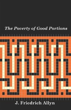 The Poverty of Good Portions - Allyn, J Friedrich