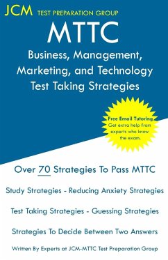 MTTC Business, Management, Marketing, and Technology - Test Taking Strategies - Test Preparation Group, Jcm-Mttc