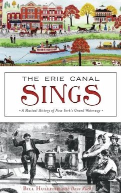 The Erie Canal Sings - Hullfish, Bill