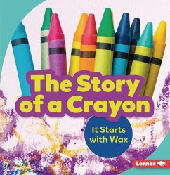 The Story of a Crayon - Nelson, Robin