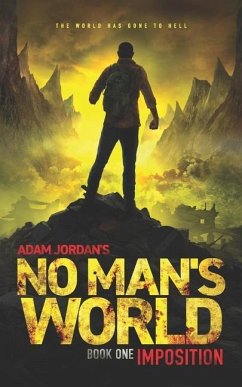 No Man's World: Book I - Imposition - Jordan, Adam