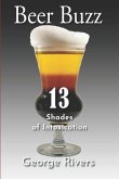 Beer Buzz: 13 Shades of Intoxication