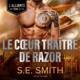 Le Coeur Traître de Razor: L'Alliance, Tome 2 Le Coeur Traître de Razor: L'Alliance, Tome 2