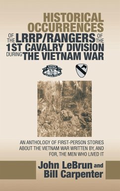Historical Occurrences of the Lrrp/Rangers of the 1St Cavalry Division During the Vietnam War