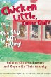 Chicken Little, Come Out! the Sky Is... - Bild 1