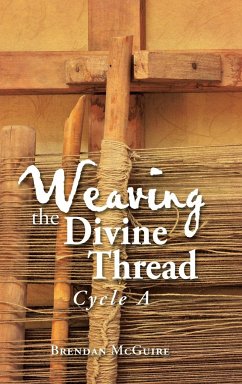 Weaving the Divine Thread - McGuire, Brendan