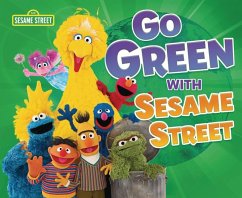 Go Green with Sesame Street (R) - Boothroyd, Jennifer; Lindeen, Mary