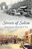 Historic Streets of Salem, Massachusetts