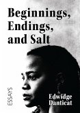 Beginnings and Salt: Essays on a Journey Through Writing and Literature