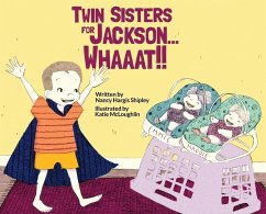 Twin Sisters for Jackson... Whaaat!! - Shipley, Nancy