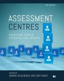 Assessment Centres: Unlocking People Potential for Growth - 2nd Edition