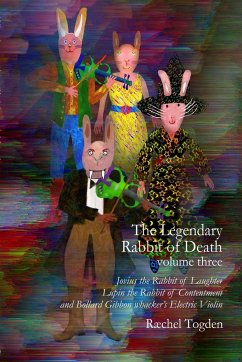 The Legendary Rabbit of Death - volume three - Togden, Ræchel