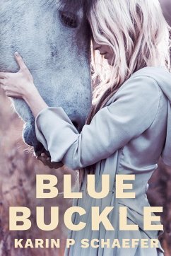 BlueBuckle - Schaefer, Karin P