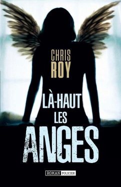 Là-haut les anges - Roy, Chris