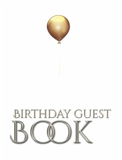 gold ballon stylish birthday Guest book mega 480 pages 8x10 Sir Michael designer edition - Huhn, Michael; Huhn, Michael