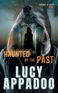 Haunted By The Past - Appadoo, Lucy