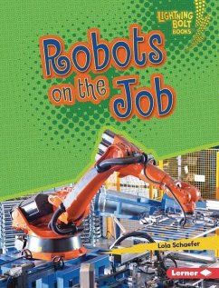 Robots on the Job - Schaefer, Lola