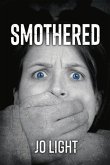 Smothered: Volume 1