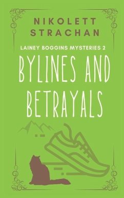 Bylines and Betrayals - Strachan, Nikolett