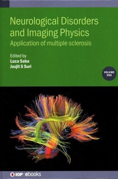 Neurological Disorders and Imaging Physics, Volume 1