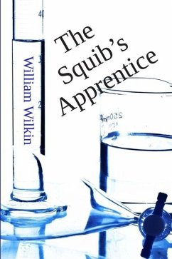 The Squib's Apprentice - Wilkin, William C.