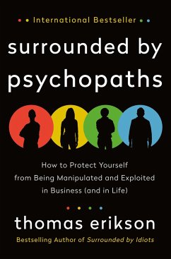 Surrounded by Psychopaths - Erikson, Thomas