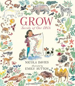 Grow: Secrets of Our DNA - Davies, Nicola