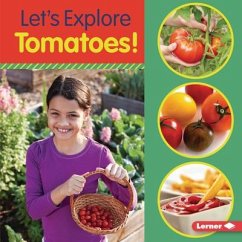 Let's Explore Tomatoes! - Colella, Jill