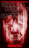 Ghosts, Spirits and Specters: Volume 1