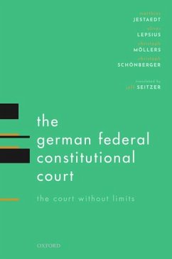 The German Federal Constitutional Court - Jestaedt, Matthias; Lepsius, Oliver; Möllers, Christoph; Schönberger, Christoph