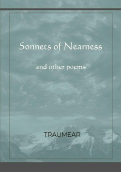 Sonnets of Nearness - and Other Poems - Traumear