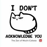 I Don't Acknowledge You