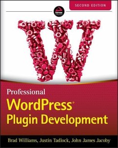 Professional Wordpress Plugin Development - Williams, Brad; Tadlock, Justin; James Jacoby, John