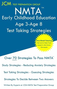 NMTA Early Childhood Education Age 3-Age 8 - Test Taking Strategies - Test Preparation Group, Jcm-Nmta