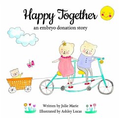 Happy Together, an embryo donation story - Marie, Julie