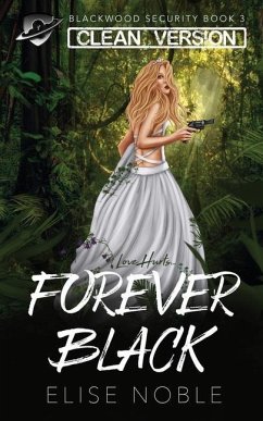 Forever Black - Clean Version - Noble, Elise