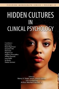 Hidden Cultures in Clinical Psychology: Sensitivity to Diversity in Culture - Gaines, K. Drorit; Soper, Henry V.