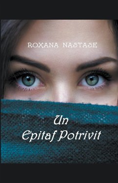 Un Epitaf Potrivit - Nastase, Roxana