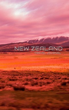 New Zealand landscape Travel creative Journal - Huhn, Michael