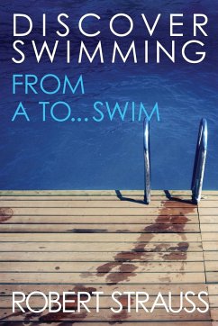 Discover Swimming - Strauss, Roberto