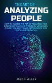 The Art of Analyzing People The Art of Analyzing People