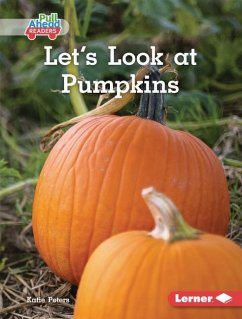 Let's Look at Pumpkins - Peters, Katie