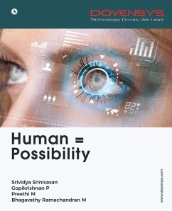 Human = Possibility - Srividya Srinivasan, Gopikrishnan P.; Preethi M.; Bhagavathy Ramachandran M.