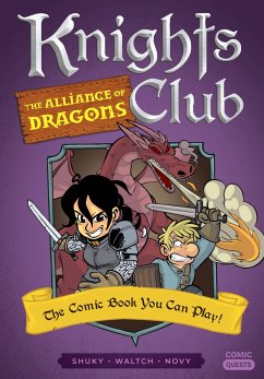 Knights Club: The Alliance of Dragons - Waltch, Shuky; Novy