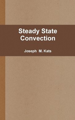 Steady State Convection - Kats, Joseph M.