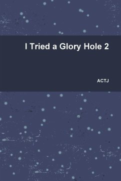 I Tried a Glory Hole 2 - Actj
