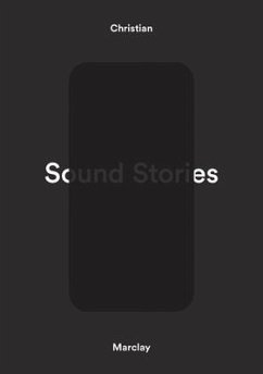 Christian Marclay: Sound Stories