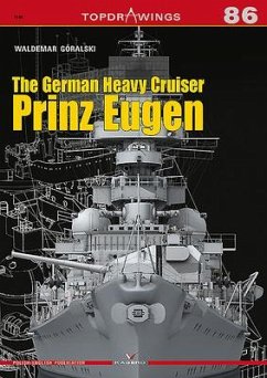 The German Heavy Cruiser Prinz Eugen - Góralski, Waldemar