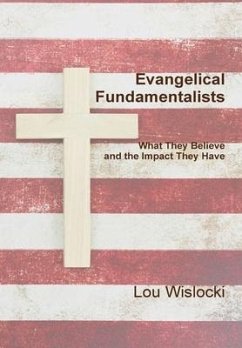 Evangelical Fundamentalists - Wislocki, Lou