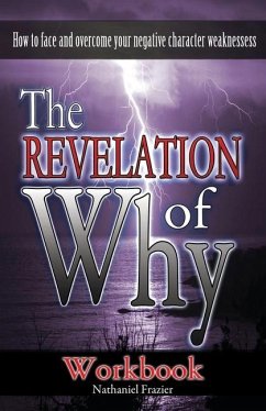 The Revelation of Why - Frazier, Nathaniel Fulton